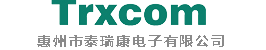 惠州市泰瑞康電子有限公司